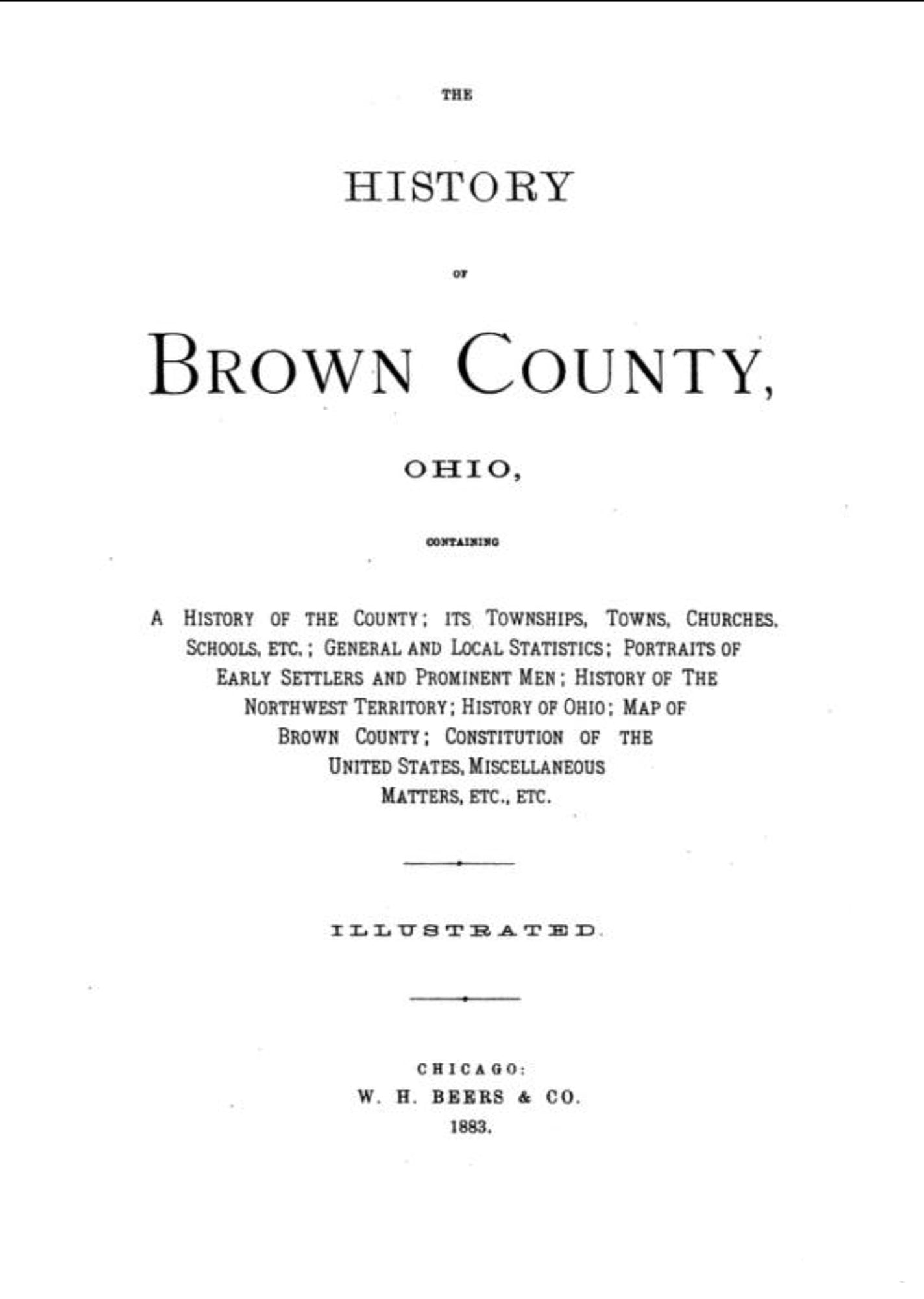 1883.The History Of Brown County, Ohio. W. H. BEERS & CO.