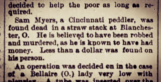 1895. Peddler Murdered In Blanchester.