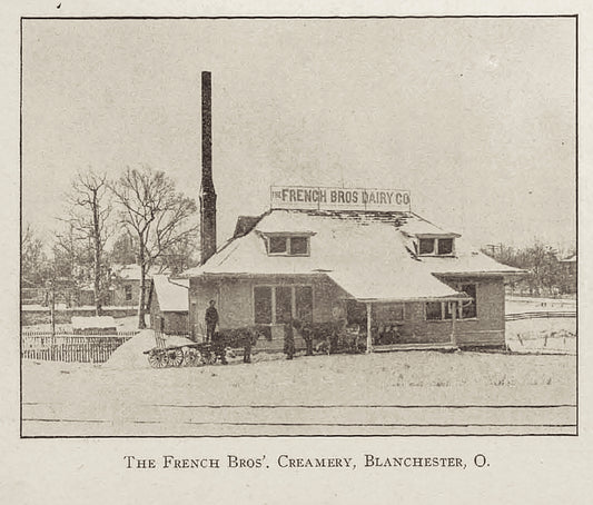 1903. French Bros. Creamery. Blanchester.