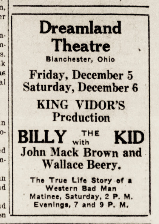 1930. Dreamland Theatre. "Billy The Kid".