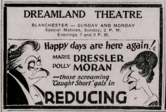 1930. Dreamland Theatre. "Reducing".