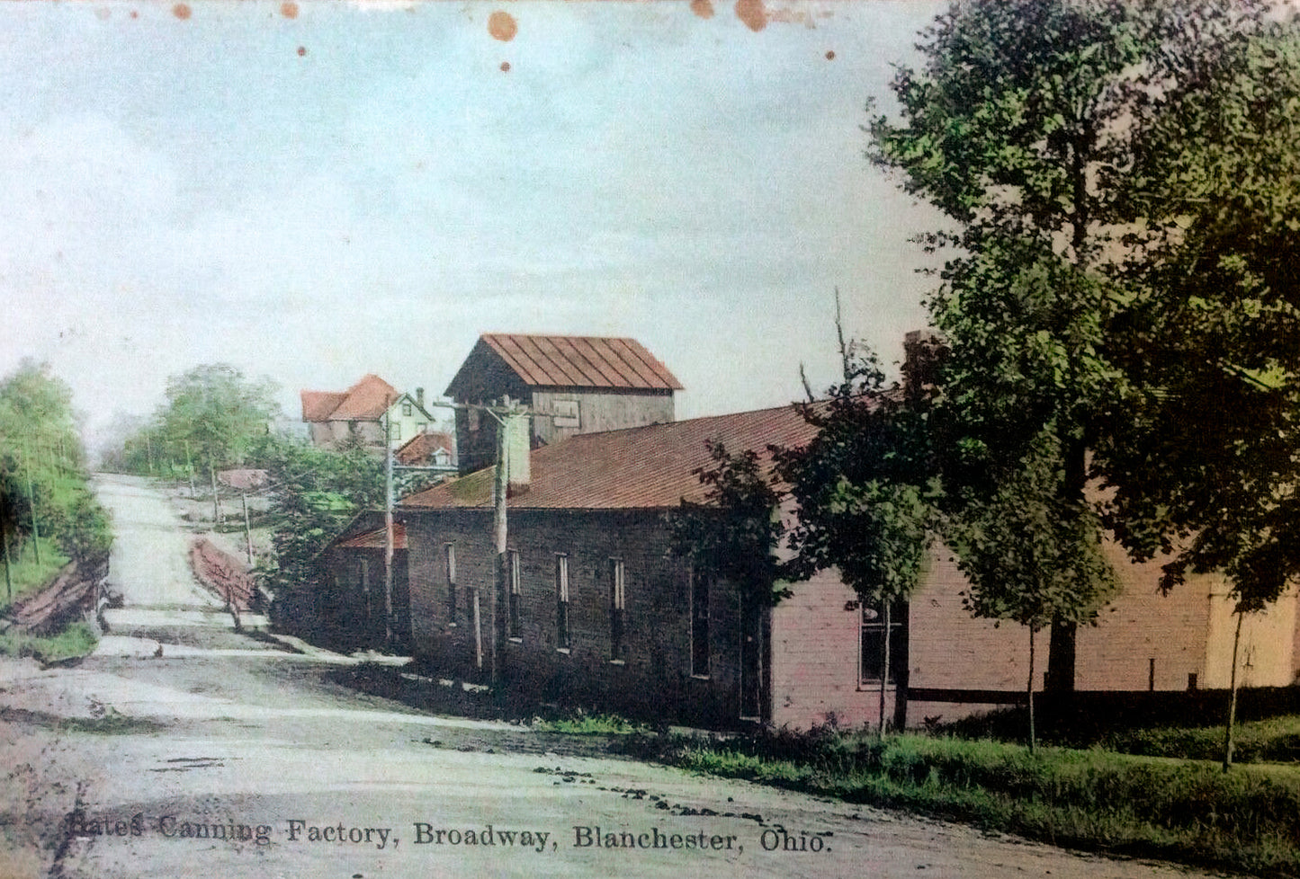 Bates Canning Company Factory. Blanchester.