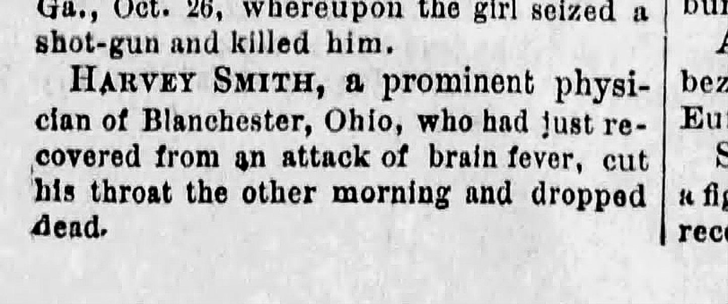 1882. Harvey Smith Cuts Throat and Dies.